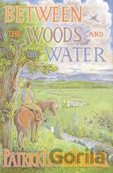 Between the Woods and the Water