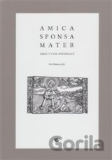 Amica sponsa mater