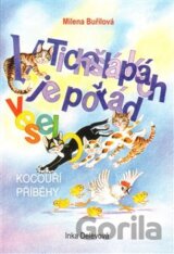 V Tichošlápkách je pořád veselo