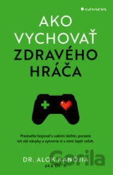 Ako vychovať zdravého hráča