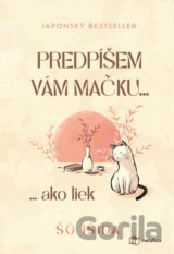 Predpíšem vám mačku... ako liek
