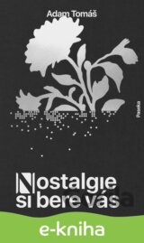 Nostalgie si bere vás