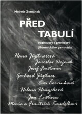 Před tabulí : rozhovory s profesory jilemnického gymnázia