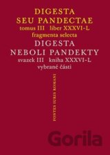 Digesta seu Pandectae III / Digesta neboli Pandekty III