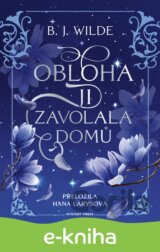 Obloha ji zavolala domů