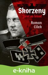 Skorzeny. Život na hraně