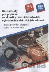 Učební testy pro přípravu na zkoušky revizních techniků vyhrazených elektrických zařízení