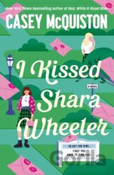 I Kissed Shara Wheeler