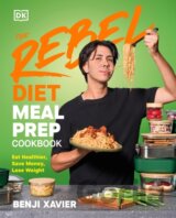 The Rebel Diet Meal Prep Cookbook