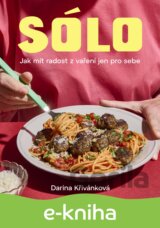 Sólo. Jak mít radost z vaření jen pro sebe