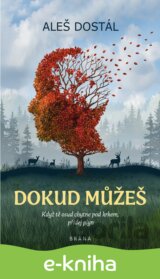 Dokud můžeš