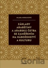 Základy arabštiny a arabská četba se zaměřením na náboženství a kulturu