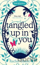 Tangled Up In You