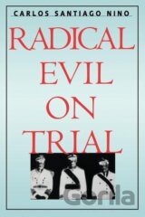 Radical Evil on Trial