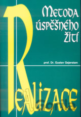 Realizace Metoda úspěšného žití