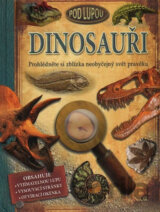 Dinosauři pod lupou