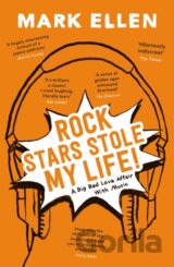 Rock Stars Stole My Life!