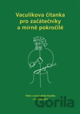 Vaculíkova čítanka pro začátečníky a mírně pokročilé