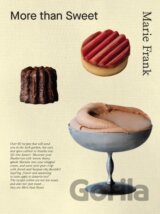 More Than Sweet: Desserts with Flavor