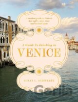 A Guide to Drinking in Venice