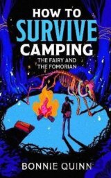 How to Survive Camping: The Fairy and the Fomorian