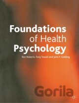 Foundations of Health Psychology