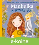 Mankulka a papagájí úlet