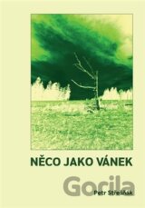Něco jako vánek