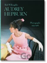 Bob Willoughby. Audrey Hepburn. Photographs 1953–1966