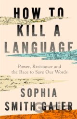 How to Kill a Language