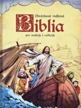 Obrázková biblia pre malých i veľkých
