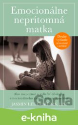 Emocionálne neprítomná matka