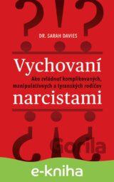Vychovaní narcistami