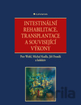Intestinální rehabilitace, transplantace a související výkony