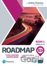 Roadmap B1+ Flexi Course Book 1 with eBook and Online Practice