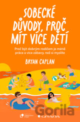 Sobecké důvody, proč mít více dětí