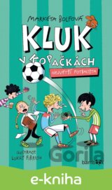 Kluk v kopačkách - Největší fotbalista