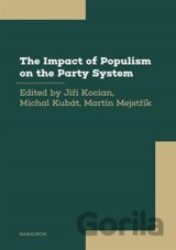 The Impact of Populism on the Party System: The Experience of European Democracies