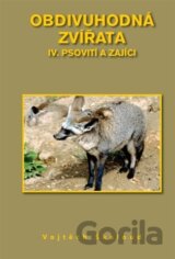 Obdivuhodná zvířata IV. - Psovití a zajíci