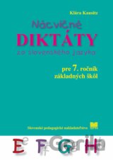 Nácvičné diktáty zo slovenského jazyka pre 7. ročník základnej školy