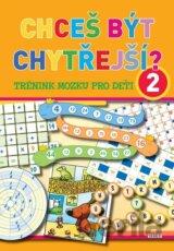 Chceš být chytřejší? 2