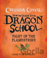 How To Train Your Dragon School: Fight of the Flamestrike