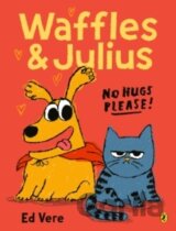 Waffles and Julius: No Hugs Please