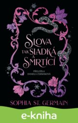 Slova tak sladká a smrtící