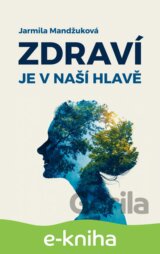 Zdraví je v naší hlavě