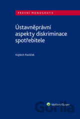 Ústavněprávní aspekty diskriminace spotřebitele