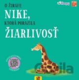 O žirafe Nike, ktorá porazila žiarlivosť
