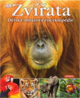 Zvířata. Dětská obrazová encyklopedie