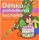 Dětská pohádková kuchařka