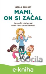 Mami, on si začal